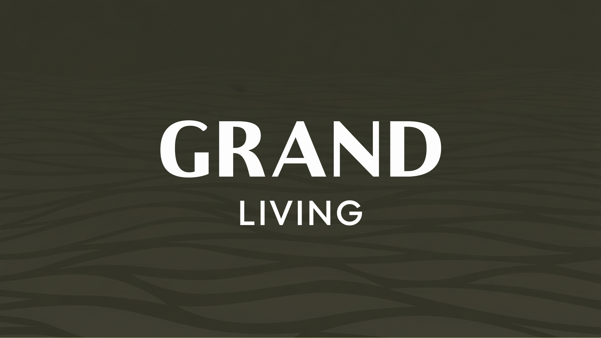 Grand Living Series